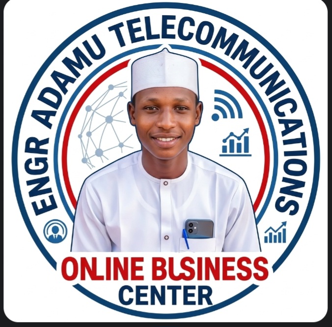 ENGR ADAMU SAADU TELECOMMUNICATIONS AND ONLINE BUSINESS